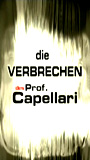 Die Verbrechen des Prof. Capellari - In eigener Sache 1999 фильм обнаженные сцены