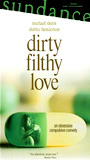 Dirty Filthy Love (2004) Обнаженные сцены