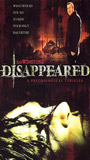 Disappeared 2004 фильм обнаженные сцены
