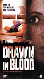 Drawn in Blood 2006 фильм обнаженные сцены