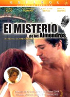 El misterio de los almendros (2004) Обнаженные сцены