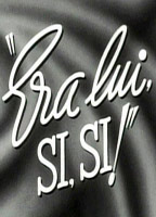 Era lui... sì! sì! 1951 фильм обнаженные сцены