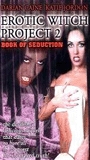 Erotic Witch Project 2 (2000) Обнаженные сцены