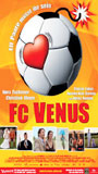 FC Venus - Elf Paare müsst ihr sein (2006) Обнаженные сцены