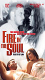 Fire in the Soul 2002 фильм обнаженные сцены