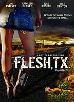 Flesh, TX (2009) Обнаженные сцены
