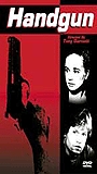 Handgun 1983 фильм обнаженные сцены