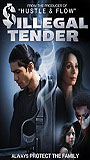 Illegal Tender 2007 фильм обнаженные сцены