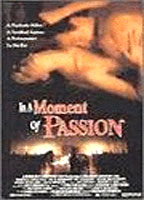 In a Moment of Passion (1993) Обнаженные сцены
