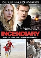 Incendiary 2008 фильм обнаженные сцены