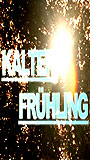 Kalter Frühling 2004 фильм обнаженные сцены