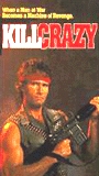 Kill Crazy (1990) Обнаженные сцены