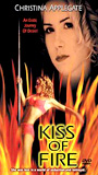 Kiss of Fire 1998 фильм обнаженные сцены