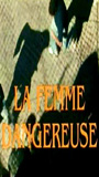 La Femme dangereuse 1995 фильм обнаженные сцены