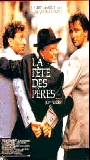 La Fête des pères 1990 фильм обнаженные сцены