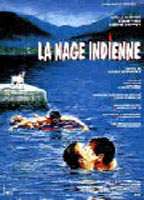 La Nage indienne (1993) Обнаженные сцены