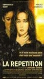 La Répétition (2001) Обнаженные сцены