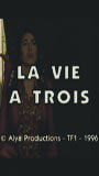 La Vie à trois (1997) Обнаженные сцены