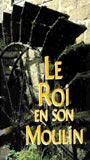 Le Roi en son moulin (1997) Обнаженные сцены