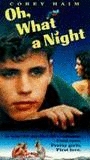 Oh, What a Night 1992 фильм обнаженные сцены