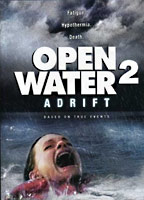 Open Water 2: Adrift 2006 фильм обнаженные сцены