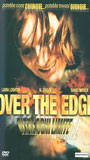 Over The Edge (2004) Обнаженные сцены