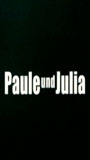 Paule und Julia 2002 фильм обнаженные сцены
