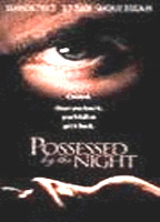 Possessed by the Night 1994 фильм обнаженные сцены