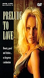 Prelude to Love (1995) Обнаженные сцены