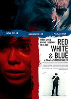 Red White & Blue 2010 фильм обнаженные сцены