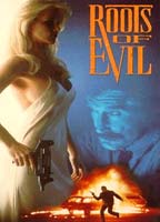 Roots of Evil 1992 фильм обнаженные сцены