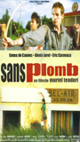 Sans plomb (2000) Обнаженные сцены