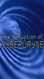 Seduction of Cyber Jane 2001 фильм обнаженные сцены