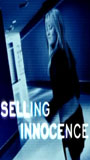Selling Innocence (2005) Обнаженные сцены