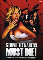 Stupid Teenagers Must Die! (2006) Обнаженные сцены
