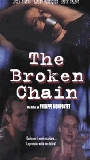 The Broken Chain 2002 фильм обнаженные сцены