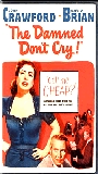 The Damned Don't Cry 1950 фильм обнаженные сцены