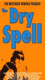 The Dry Spell 2005 фильм обнаженные сцены