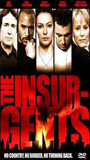 The Insurgents 2006 фильм обнаженные сцены