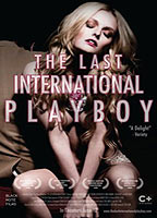 The Last International Playboy 2008 фильм обнаженные сцены