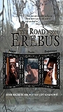 The Road from Erebus 2002 фильм обнаженные сцены
