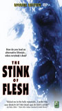 The Stink of Flesh (2004) Обнаженные сцены