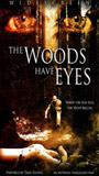 The Woods Have Eyes 2007 фильм обнаженные сцены