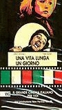 Una Vita lungo un giorno 1973 фильм обнаженные сцены