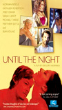 Until the Night (2004) Обнаженные сцены