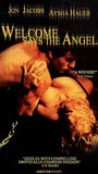 Welcome Says the Angel 1996 фильм обнаженные сцены
