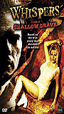 Whispers from a Shallow Grave 2006 фильм обнаженные сцены
