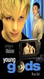 Young Gods 2003 фильм обнаженные сцены