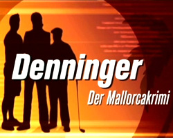 Denninger - Der Mallorcakrimi 2001 - 2003 фильм обнаженные сцены