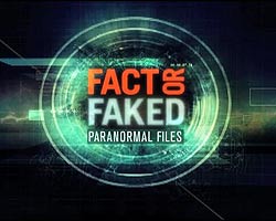 Fact or Faked: Paranormal Files 2010 фильм обнаженные сцены